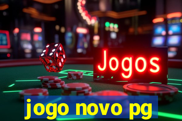 jogo novo pg